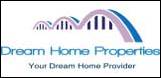DREAM HOME PROPERTIES-Call Away From Best Deals